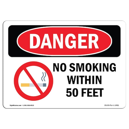 OSHA Danger Sign, No Smoking W/in 50 Feet, 7in X 5in Decal